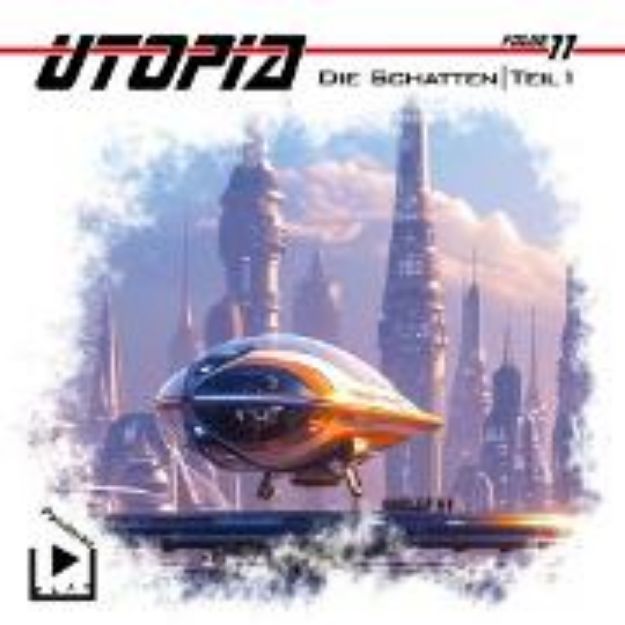 Bild zu Utopia 11 - Die Schatten - Teil 1 (Audio Download)