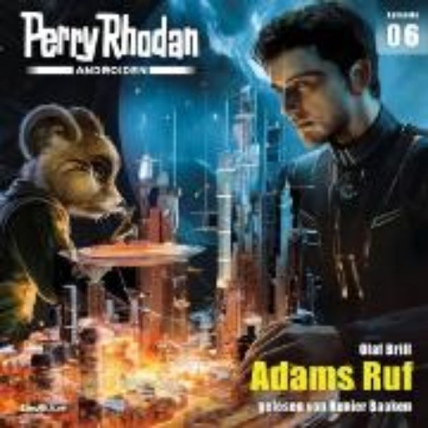 Bild zu Perry Rhodan Androiden 06: Adams Ruf (Audio Download)