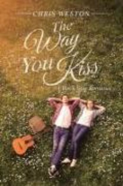 Bild zu The Way You Kiss von Chris Weston