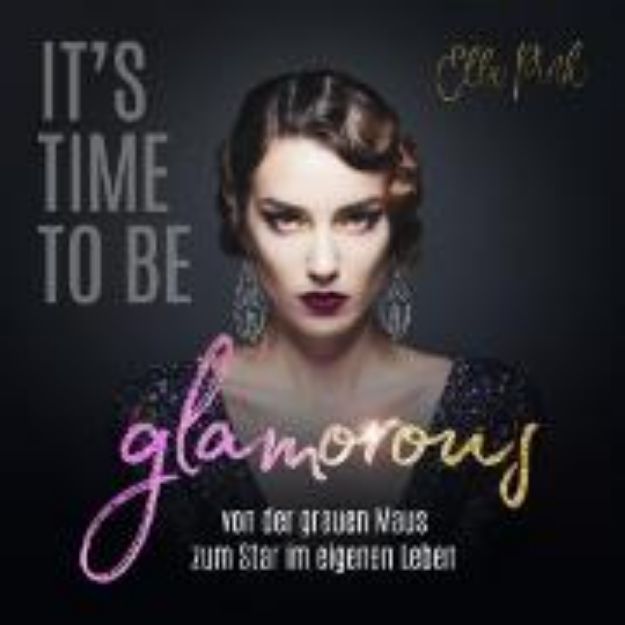 Bild zu It's Time To Be Glamorous (Audio Download)