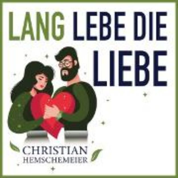 Bild zu Lang lebe die Liebe! (Audio Download)