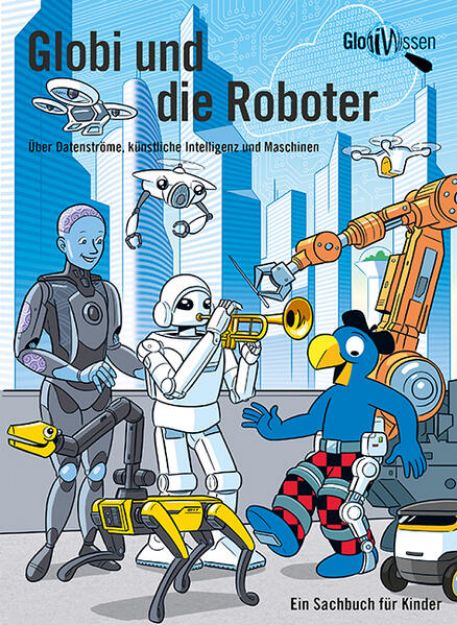 Bild zu Globi und die Roboter von Atlant Bieri