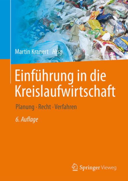 Bild zu Einführung in die Kreislaufwirtschaft von Martin (Hrsg.) Kranert