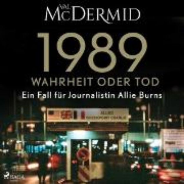 Bild von 1989 - Wahrheit oder Tod (Ein Fall für Journalistin Allie Burns (Audio Download)