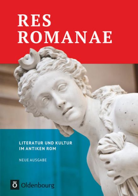 Bild zu Res Romanae, Neue Ausgabe, Literatur und Kultur im antiken Rom, Schulbuch von Peter Funke