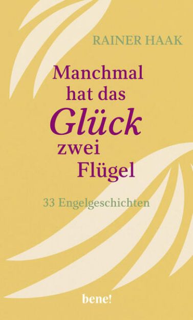 Bild zu Manchmal hat das Glück zwei Flügel von Rainer Haak