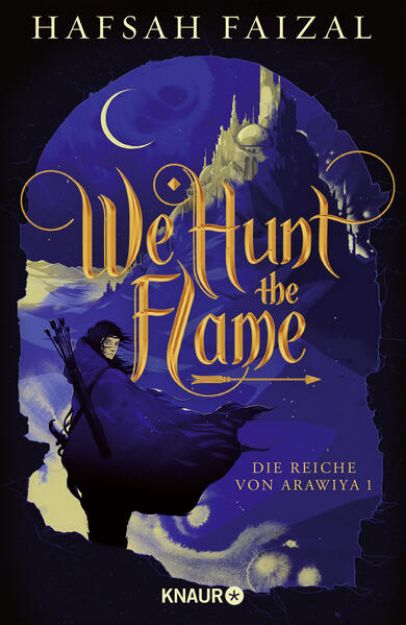 Bild zu We hunt the Flame von Hafsah Faizal