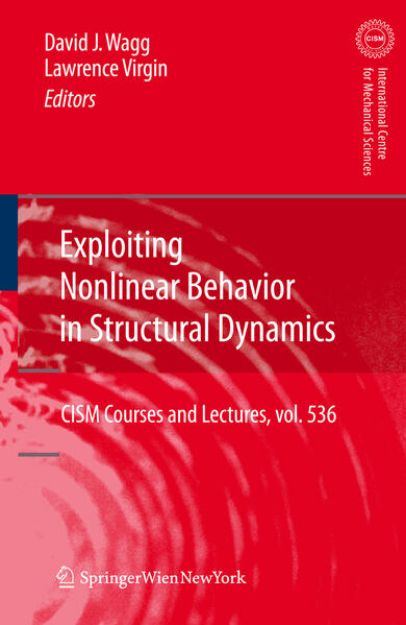 Bild zu Exploiting Nonlinear Behavior in Structural Dynamics von Lawrence (Hrsg.) Virgin