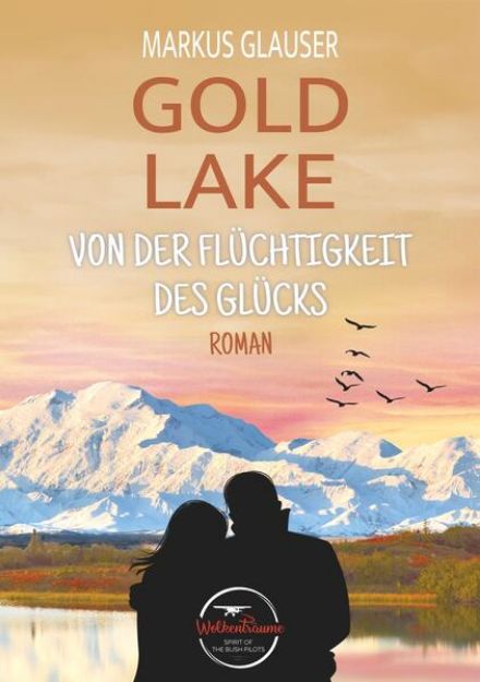 Bild zu Gold Lake von Markus Glauser