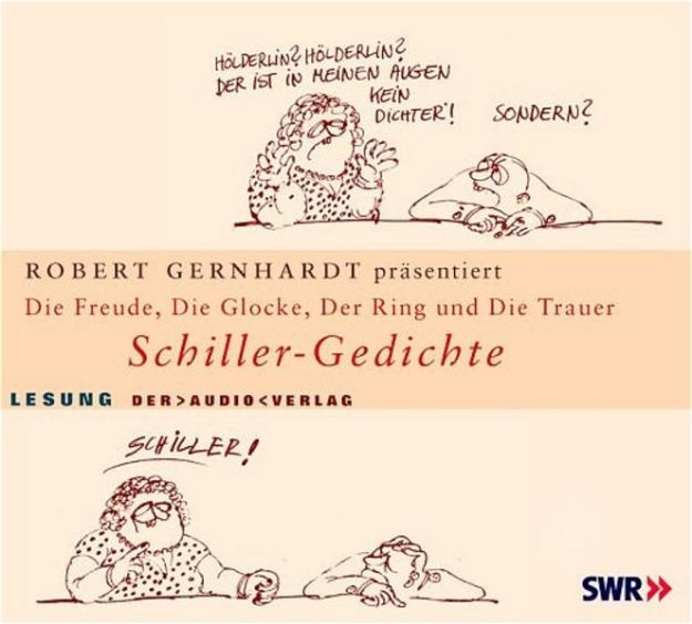 Bild zu Die Freude, Die Glocke, Der Ring und Der Taucher von Robert (Text von) Gernhardt