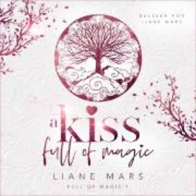 Bild zu A kiss full of magic (Audio Download)