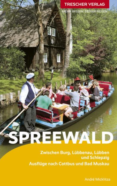 Bild von TRESCHER Reiseführer Spreewald von André Micklitza