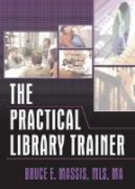 Bild von The Practical Library Trainer (eBook)