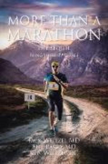 Bild zu More Than a Marathon von Jack Weitzel MD