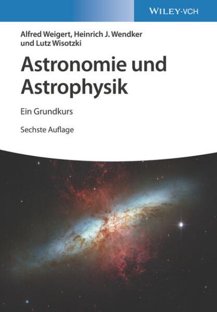 Bild zu Astronomie und Astrophysik von Alfred Weigert