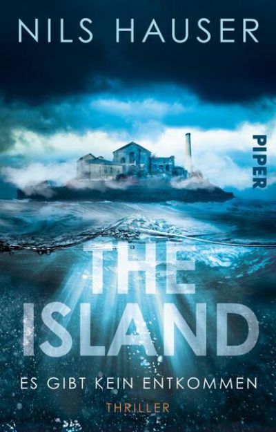 Bild zu The Island - Es gibt kein Entkommen von Nils Hauser