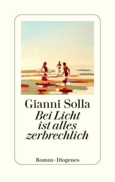 Bild zu Bei Licht ist alles zerbrechlich von Gianni Solla