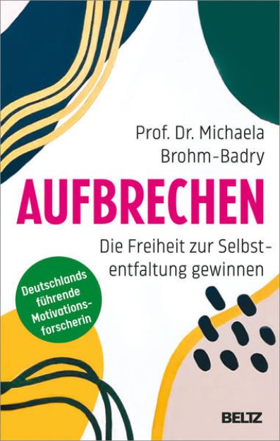 Bild zu Aufbrechen von Michaela Brohm-Badry