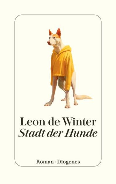 Bild zu Stadt der Hunde von Leon de Winter