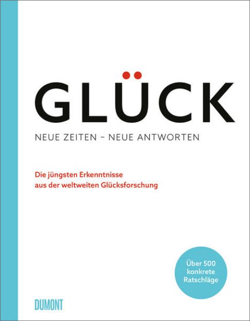 Bild zu Glück. Neue Zeiten - neue Antworten von Leo (Hrsg.) Bormans