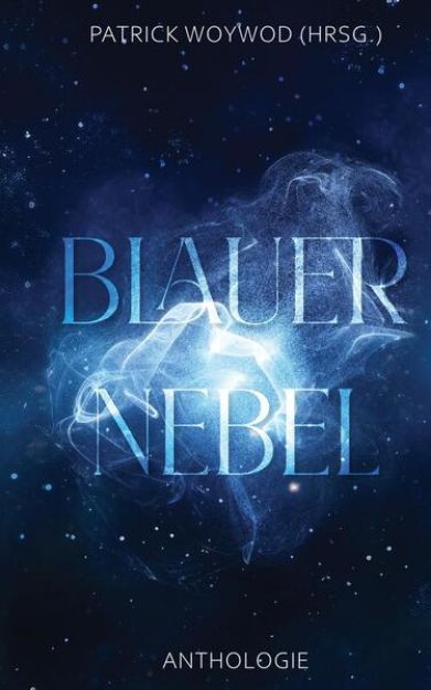 Bild zu Blauer Nebel von Andrea Rosenhahn