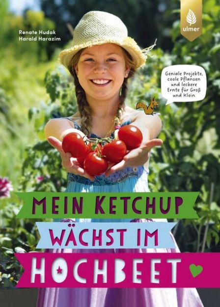 Bild zu Mein Ketchup wächst im Hochbeet von Renate Hudak