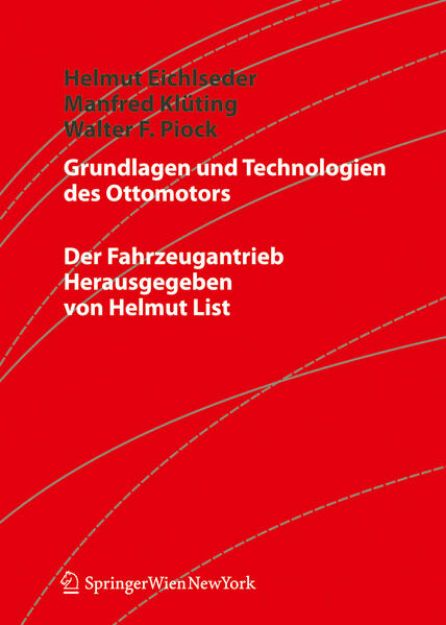 Bild zu Grundlagen und Technologien des Ottomotors von Helmut Eichlseder