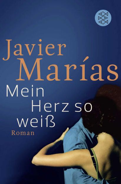 Bild zu Mein Herz so weiß von Javier Marías