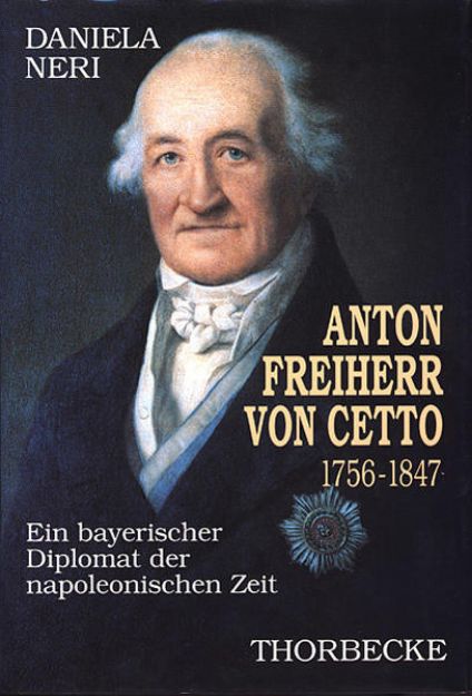 Bild zu Anton Freiherr von Cetto (1756-1847) von Daniela Neri