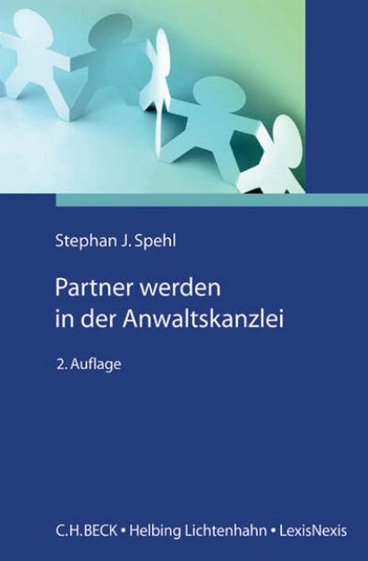 Bild zu Partner werden in der Anwaltskanzlei von Stephan J. (Hrsg.) Spehl