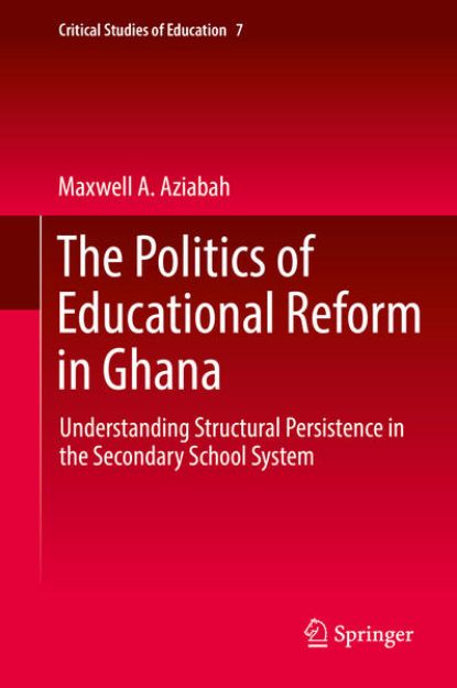 Bild von The Politics of Educational Reform in Ghana von Maxwell A. Aziabah