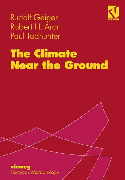 Bild zu The Climate Near the Ground von Rudolf Geiger