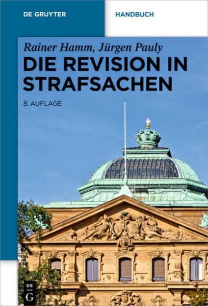 Bild zu Die Revision in Strafsachen von Rainer Hamm