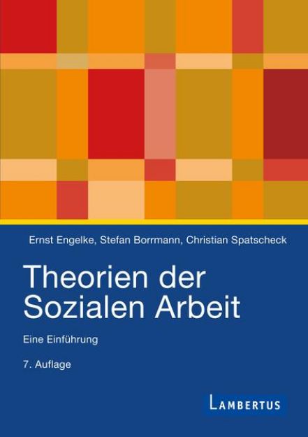 Bild zu Theorien der Sozialen Arbeit (Studienausgabe) von Ernst Engelke