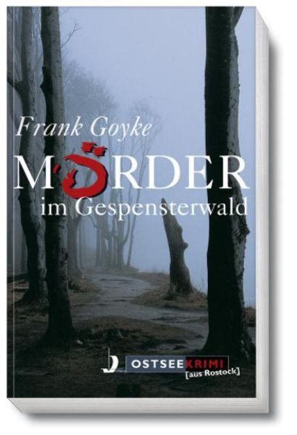 Bild zu Mörder im Gespensterwald von Frank Goyke