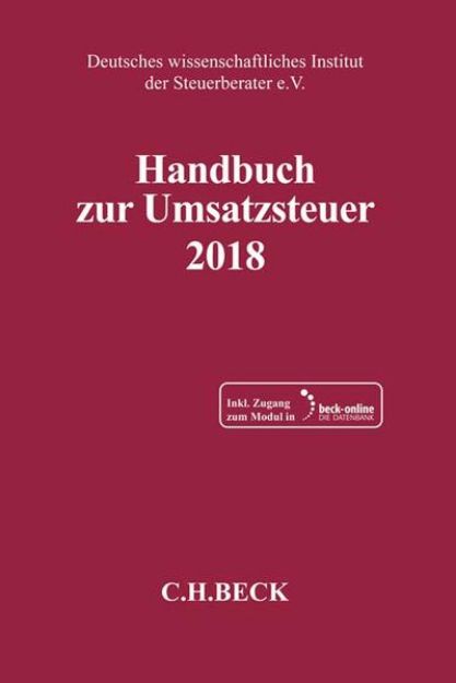 Bild zu Handbuch zur Umsatzsteuer 2018 von Deutsches wissenschaftliches Institut der Steuerberater e.V. (Hrsg.)