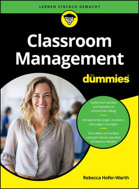 Bild von Classroom Management für Dummies von Rebecca Hofer-Warth