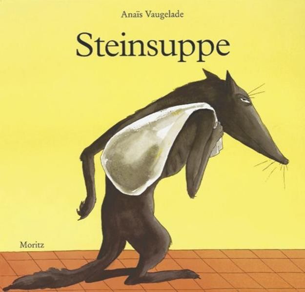 Bild zu Steinsuppe von Anais Vaugelade