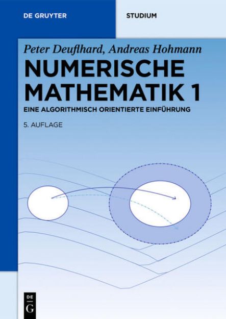 Bild zu Numerische Mathematik 1 von Peter Deuflhard