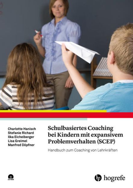 Bild zu Schulbasiertes Coaching bei Kindern mit expansivem Problemverhalten (SCEP) von Charlotte Hanisch