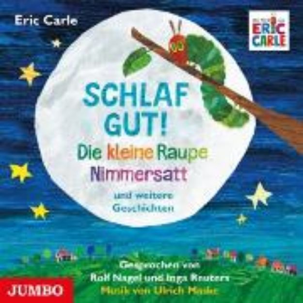 Bild zu Schlaf gut! Die kleine Raupe Nimmersatt und weitere Geschichten (Audio Download)