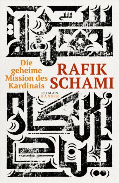 Bild zu Die geheime Mission des Kardinals von Rafik Schami