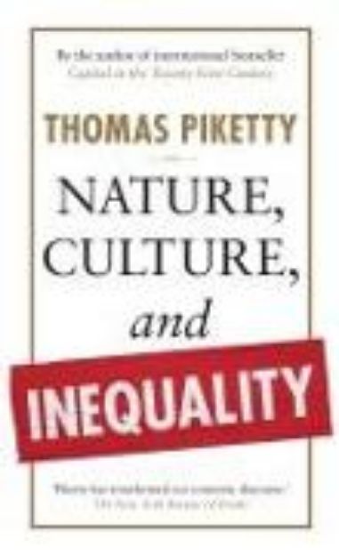 Bild zu Nature, Culture, and Inequality von Thomas Piketty