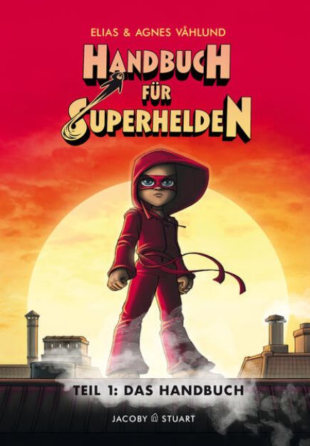 Bild von Handbuch für Superhelden Teil 1 (eBook)