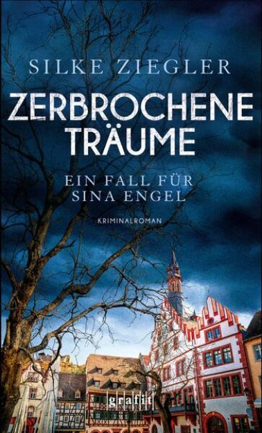 Bild von Zerbrochene Träume. Ein Fall für Sina Engel (eBook)