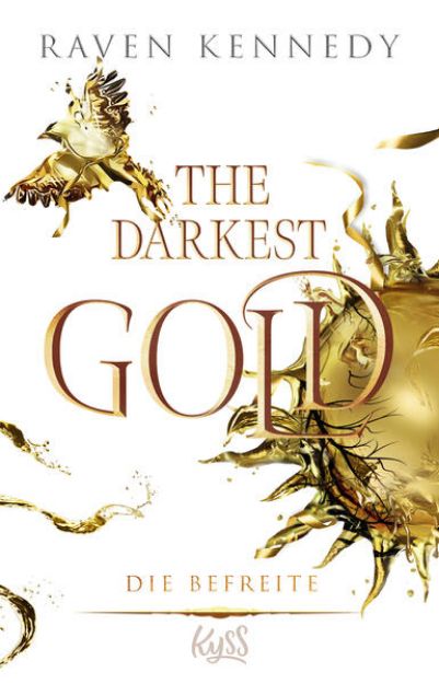 Bild von The Darkest Gold - Die Befreite von Raven Kennedy