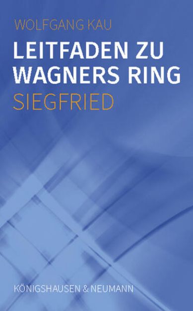 Bild von Leitfaden zu Wagners Ring - Siegfried (eBook)