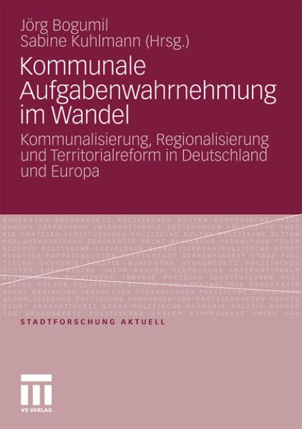 Bild zu Kommunale Aufgabenwahrnehmung im Wandel von Jörg (Hrsg.) Bogumil