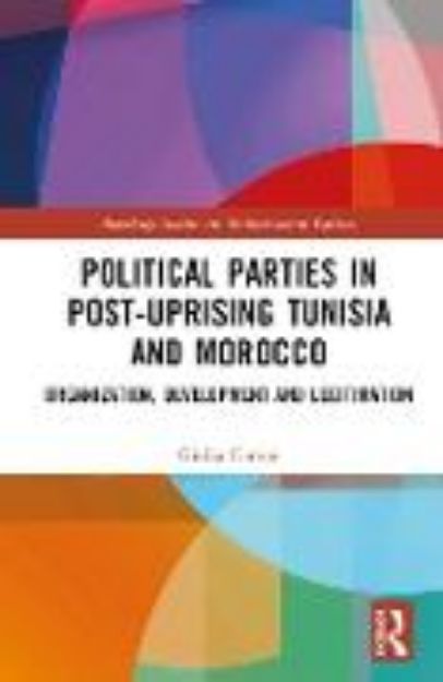 Bild von Political Parties in Post-Uprising Tunisia and Morocco von Giulia Cimini