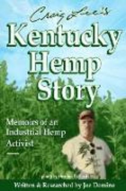 Bild von Craig Lee's Kentucky Hemp Story (eBook)